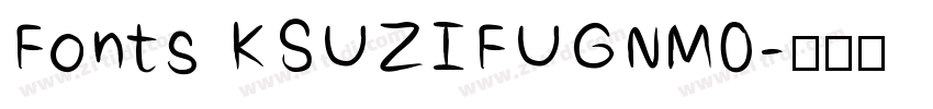 Fonts KSUZIFUGNM0字体转换